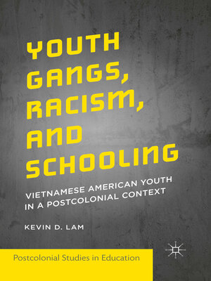 cover image of Youth Gangs, Racism, and Schooling